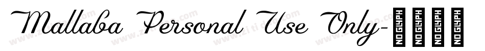Mallaba Personal Use Only字体转换